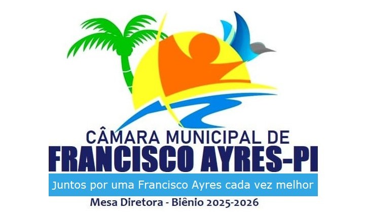Câmara Municipal de Francisco Ayres realiza a 476ª Sessão Ordinária
